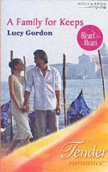 Image of A Family for Keeps by Lucy Gordon Book