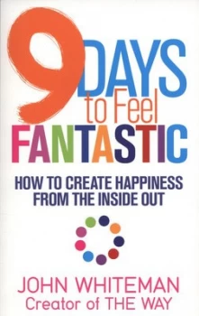 Image of 9 Days to Feel Fantastic by John Whiteman Book