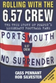 Image of Rolling with the 6.57 Crew by Cass Pennant and Rob Silvester Paperback