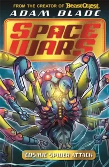 Image of Beast Quest: Space Wars: Cosmic Spider Attack : Book 3