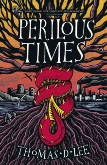 Image of Perilous Times : The Sunday Times bestseller compared to 'Good Omens with Arthurian knights'