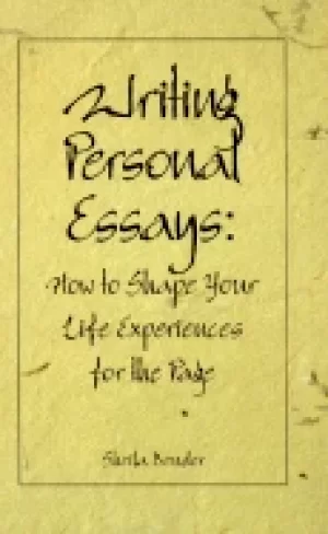 Image of writing personal essays how to shape your life experiences for the page
