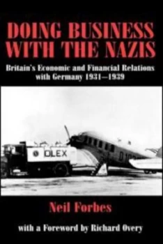 Image of Doing Business with the Nazis by Neil Forbes Paperback