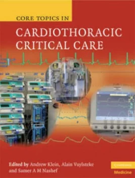 Image of Core Topics in Cardiothoracic Critical Care by Andrew Klein Hardback
