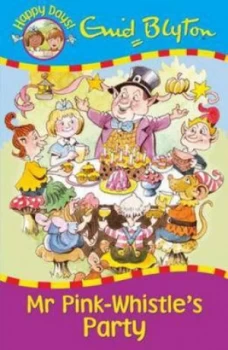 Image of Mr Pink-Whistles Party by Enid Blyton Paperback