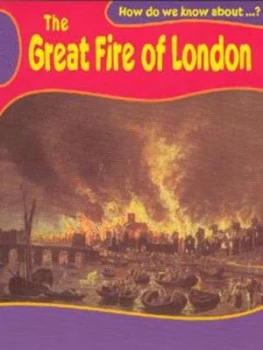 Image of How Do We Know about the Great Fire of London by Deborah Fox Book