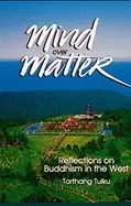 Image of mind over matter reflections on buddhism in the west
