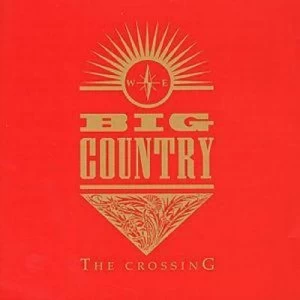 Image of The Crossing by Big Country CD Album