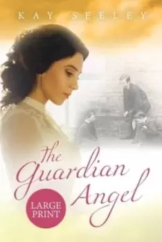 Image of The Guardian Angel by Kay Seeley