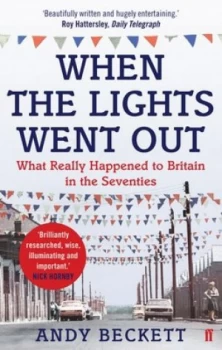 Image of When the Lights Went Out by Andy Beckett Paperback