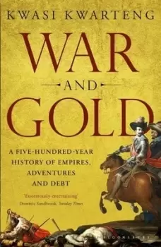 Image of War and gold by Kwasi Kwarteng