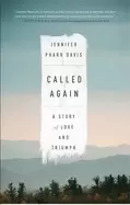 Image of called again a story of love and triumph