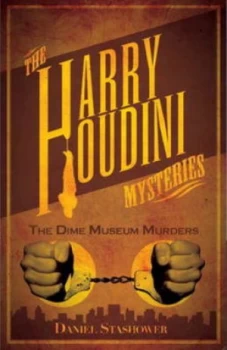 Image of The Dime Museum Murders by Daniel Stashower Book