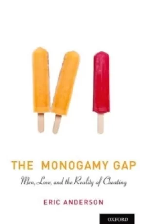 Image of The monogamy gap by Eric Anderson
