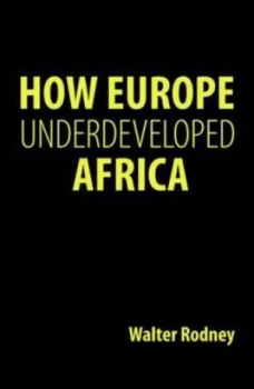 Image of How Europe Underdeveloped Africa by Walter Rodney Paperback