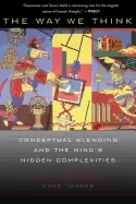 Image of way we think conceptual blending and the minds hidden complexities