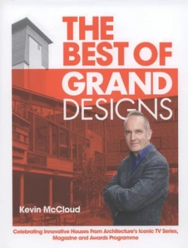 Image of The Best of Grand Designs by Kevin Mccloud Hardback