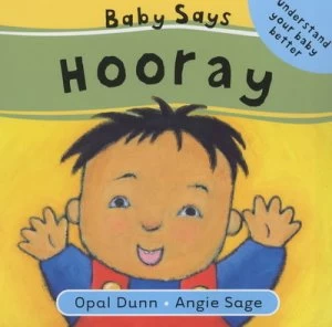 Image of Baby Says Hooray by Opal Dunn Book