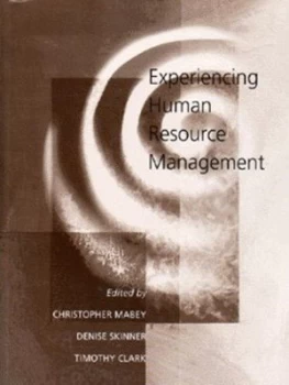 Image of Experiencing Human Resource Management by Christopher Mabey Book