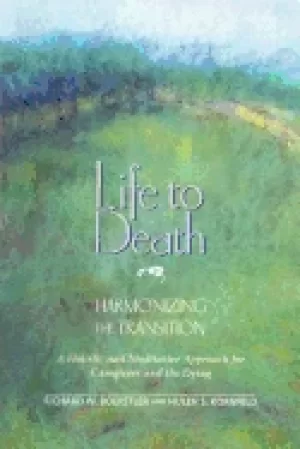 Image of life to death harmonizing the transition a holistic and meditative approach
