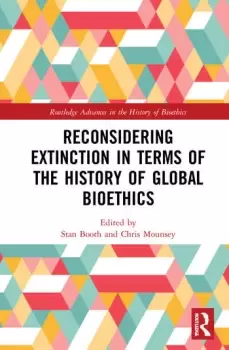 Image of Reconsidering Extinction in Terms of the History of Global Bioethics