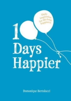 Image of 100 Days Happier by Domonique Bertolucci Hardback
