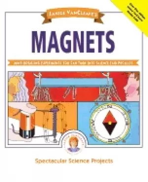 Image of janice vancleaves magnets mind boggling experiments you can turn into scien