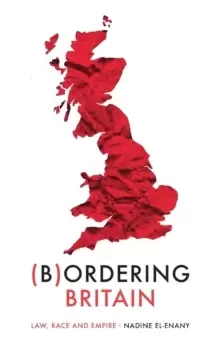 Image of Bordering Britain : Law, Race and Empire