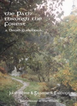 Image of The Path through the Forest by Julie White and Graeme K Talboys Book