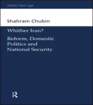 Image of Whither Iran? by Shahram Chubin