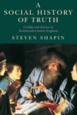 Image of social history of truth civility and science in seventeenth century england