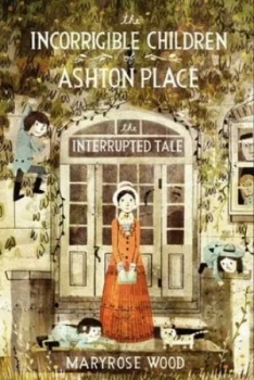 Image of The Interrupted Tale by Maryrose Wood Hardback