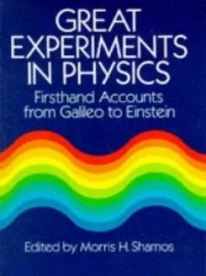 Image of Great experiments in physics by Morris H Shamos