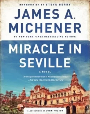 Image of Miracle in Seville by James A Michener