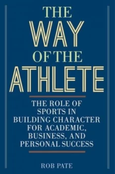 Image of The Way of the Athlete by Rob Pate Hardback