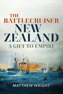 Image of battlecruiser new zealand a gift to empire