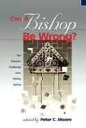 Image of can a bishop be wrong ten scholars challenge john shelby spong