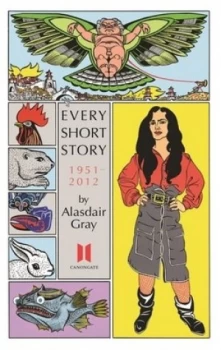 Image of Every Short Story 1951-2012 by Alasdair Gray Paperback