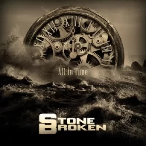 Image of All in Time by Stone Broken CD Album