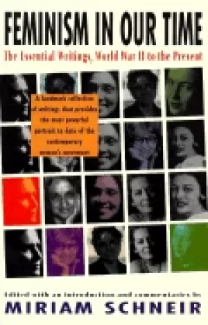 Image of feminism in our time the essential writings world war ii to the present
