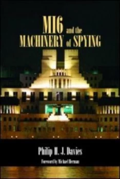 Image of Mi6 and the Machinery of Spying by Philip Davies Paperback