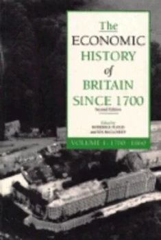 Image of The Economic History of Britain since 1700 by Roderick Floud Paperback