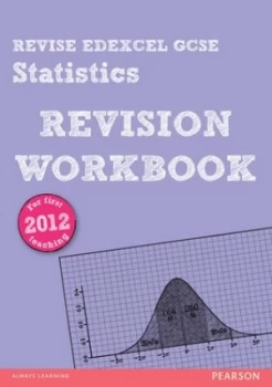 Image of Revise Edexcel Gcse Statistics Revision Workbook by Rob Summerson Paperback