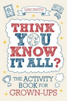 Image of Think You Know It All by Daniel Smith Paperback
