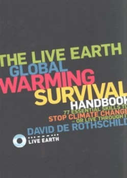 Image of The Live Earth Global Warming Survival Handbook by David De Rothschild Paperback