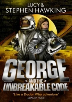 Image of George and the Unbreakable Code by Lucy Hawking Paperback