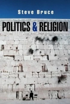Image of Politics and Religion by Steve Bruce Book