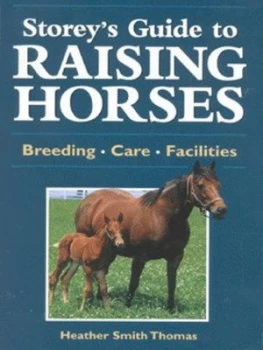 Image of Storeys Guide to Raising Horses by Heather Smith Thomas Paperback