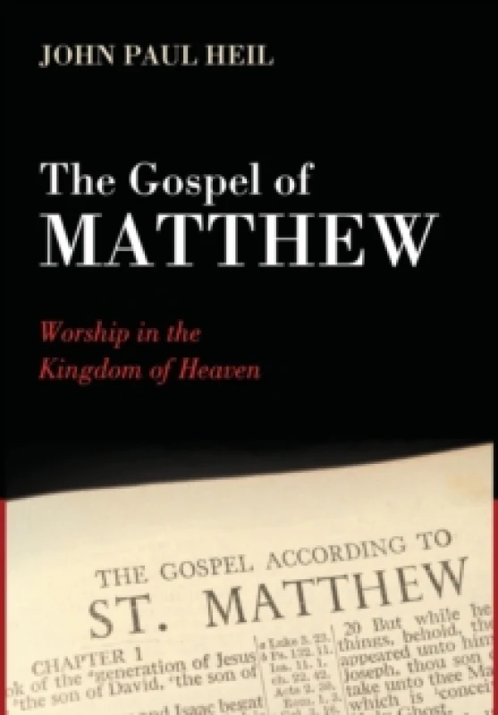 Image of The Gospel of Matthew : Worship in the Kingdom of Heaven Hardback