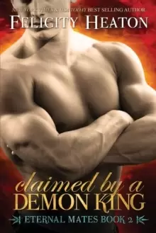 Image of Claimed by a Demon King : Eternal Mates Romance Series
